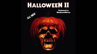 80s Synth Cover The Myers House  Michaels Sister  Halloween Ii 1981