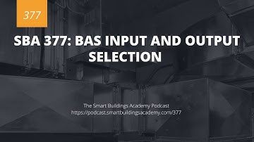 SBA 377: BAS Input and Output Selection