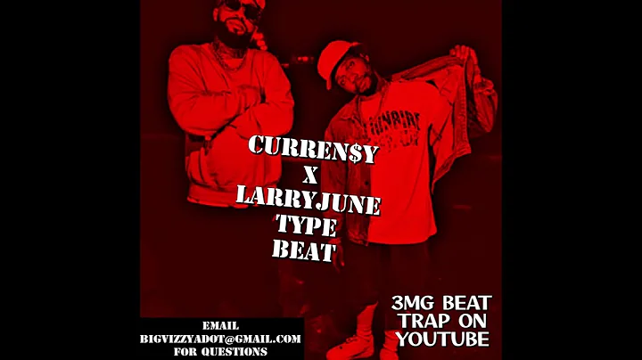 Curren$y x Larry June Type Beat