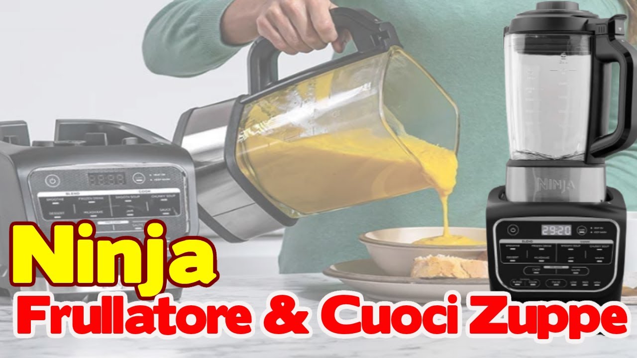 Introduzione Ninja Frullatore e Cuoci Zuppe con Caraffa in Vetro - YouTube