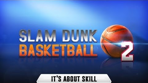 Slam Dunk Basketball 2 Android & iOS GamePlay Trailer (HD)