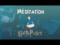 Mditation harry potter voix  musique  balade dans poudlard