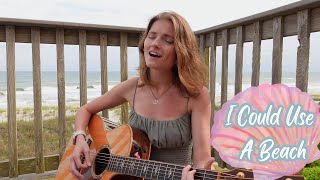 I Could Use a Beach (Claire Wright) cover by Samantha Taylor - Emerald Isle, NC