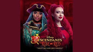 What's My Name (Red Version) (From 'Descendants: The Rise of Red'/Soundtrack Version)