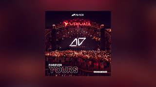 Avicii - Forever Yours (PREVIEW)