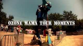 On Tour with Ozone Mama