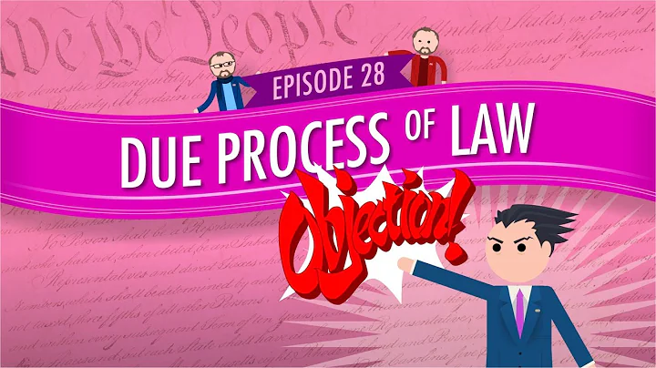 Due Process of Law: Crash Course Government and Politics #28 - DayDayNews