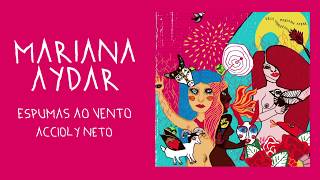 Miniatura del video "Mariana Aydar - Espumas ao Vento"