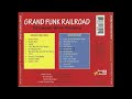 Grand Funk Railroad The Complete Warner Recordings Track 15 Borderline mp3