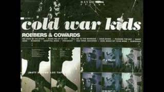 Video thumbnail of "Hang me up to dry - Cold war kids"