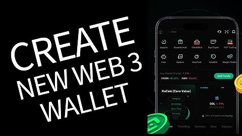 How to Create New Web3 Wallet on KuCoin App 2025?