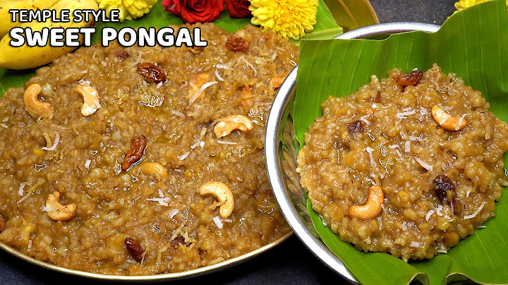ಹಬ್ಬಕ್ಕೆ ಲಕ್ಷ್ಮಿಗೆ ತುಂಬಾ ಇಷ್ಟ ಆಗುವಂತಹ ಪ್ರಸಾದ, ದೇವಸ್ಥಾನ ಶೈಲಿ ಸಿಹಿ ಪೊಂಗಲ್ | Temple Style Sweet Pongal