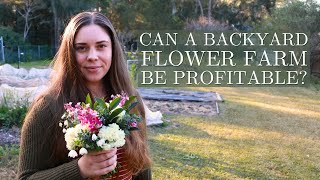 Backyard Flower Farm First Year Income Report 2023  How Much We Actually Made vs. How Much We Spent