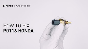 How to Fix HONDA P0116 Engine Code in 3 Minutes [2 DIY Methods / Only $7.31]