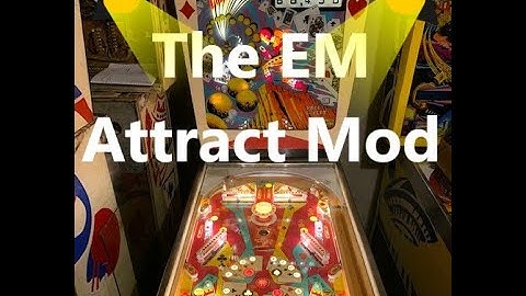 Installing your EM Attract Mod on a Electromechanical Pinball Machine!