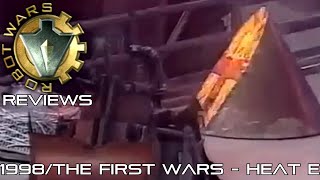 Robot Wars Series 1 Heat E Review (TheDominusIgnis)