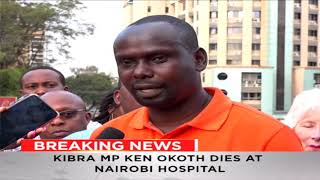 Kibra MP Ken Okoth dies of cancer at 41