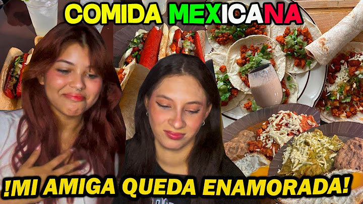🇨🇺CUBANAS REACCIONAN a LAS 10 COMIDAS CALLEJERAS 🇲🇽MEXICANAS  *UNA DELICIA* 🤤🤤🤤