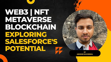 Web3 | NFT | Metaverse | Blockchain: Exploring Salesforce