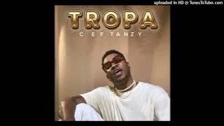 CEF Tanzy - Tropa (feat. Black Spygo e Smash Midas)