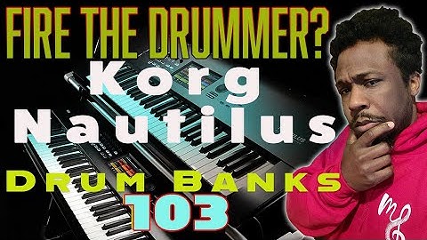 Part 3 Fire the Drummer? Nautilus Drum Banks 1.03 Creating & Saving Custom Drum Kits Drum FX Routing