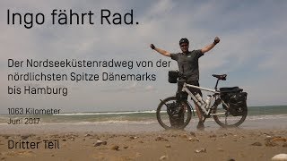 Radreise Nordseeküstenradweg Dänemark dritter Teil