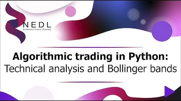 Algorithmic trading in Python: Technical analysis and Bollinger bands