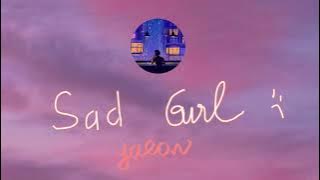 [Lyrics  Vietsub] yaeow - sad girl