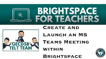 Schedule and Launch MS Teams Meeting in Brightspace