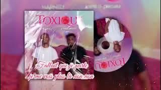 Harnely feat Kapelo Dekiara - Toxique (official lyrics video)