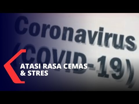 Video: 9 Sumber Untuk Mengatasi Kecemasan Coronavirus