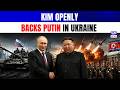 Putin’s Ukraine War Gets Open Support From Kim Jong Un