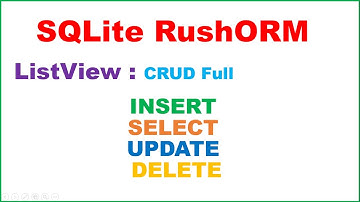Android SQLite RushORM Ep.01 : ListView - INSERT,SELECT,UPDATE,DELETE