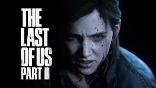 The Last of Us Part II - From The Beginning (Trailer) | PS4