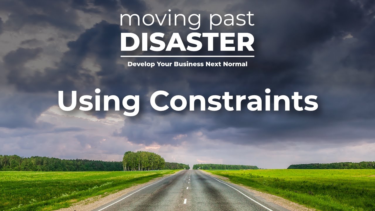 Moving Past Disaster: Using Constraints with author Marshall Atkinson