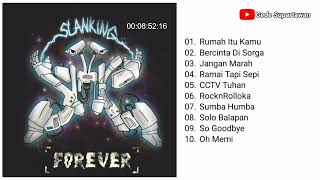 Full Album Slank - Slanking Forever