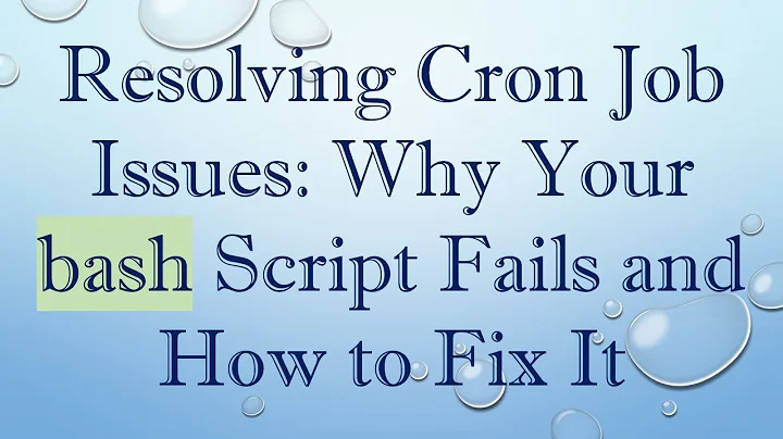 Resolving Cron Job Issues: Why Your bash Script Fails and How to Fix It