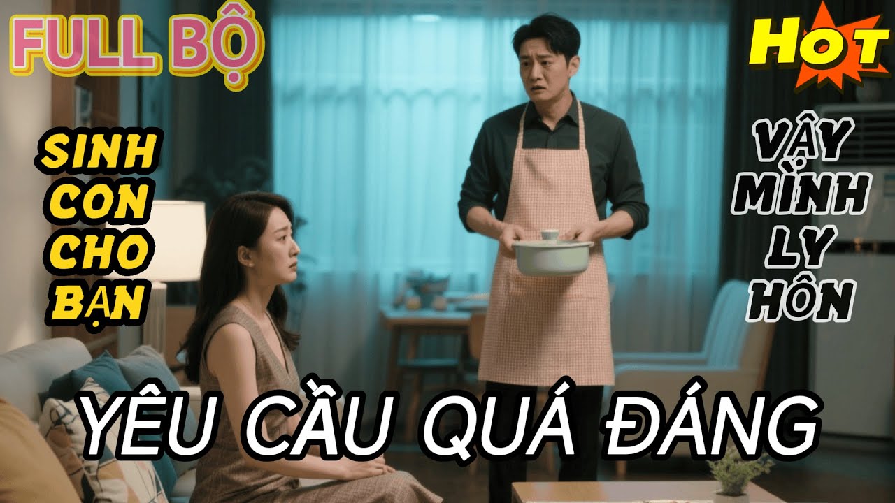 Vợ Đề Nghị Sinh Con Cho Bạn Thân Vì Sợ Anh Ta Cô Đơn, Tôi Cười Lạnh Và Ký Đơn Ly Hôn