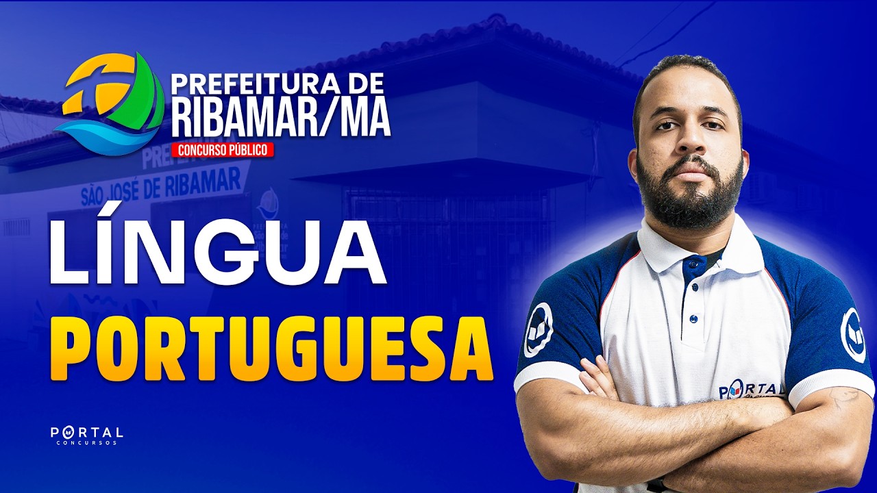 CONCURSO PREF. RIBAMAR/MA: LÍNGUA POTUGUESA | Com o Profº. Anderson Oliveira
