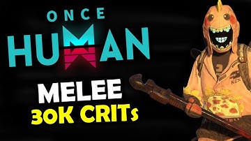 The MELEE Meta is here - Once Human PvP