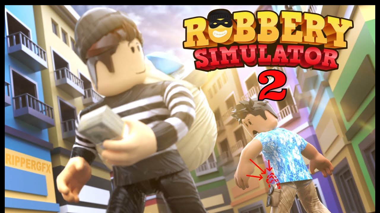 robbery simulator roblox youtube