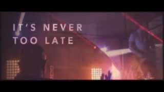 Kutless - Never Too Late chords