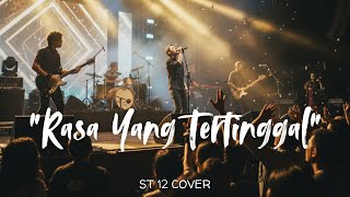 Rasa Yang Tertinggal – ST12 | Emotional Nostalgic Cover (Hits 2000an Fresh Version)