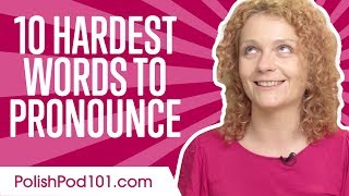 Learn the Top 10 Hardest Words to Pronounce in Polish