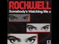 Rockwell  somebodys watching me