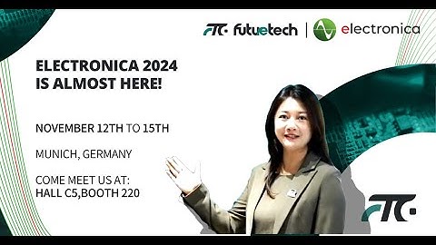 Do Not Missing Out on Electronica 2024！ We are eagerly awaiting your presence at Electronica 2024