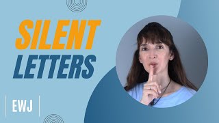 Silent Letters in Common Words - American English Pronunciation