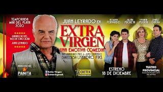 EXTRA VIRGEN, una emotiva comedia de Lisandro Fisk y Juan Leirado. Mar del Plata, Teatro Provincial.