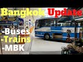 Bangkok Updates! Buses, Trains, MBK! + Bars, Flights? MAY 2020