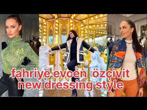 Fahriya evcen new dressing style|turkish actor|photoshoot